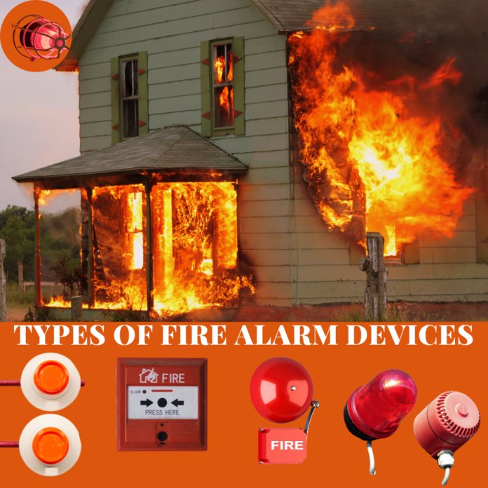 Types of Fire Alarm Devices: