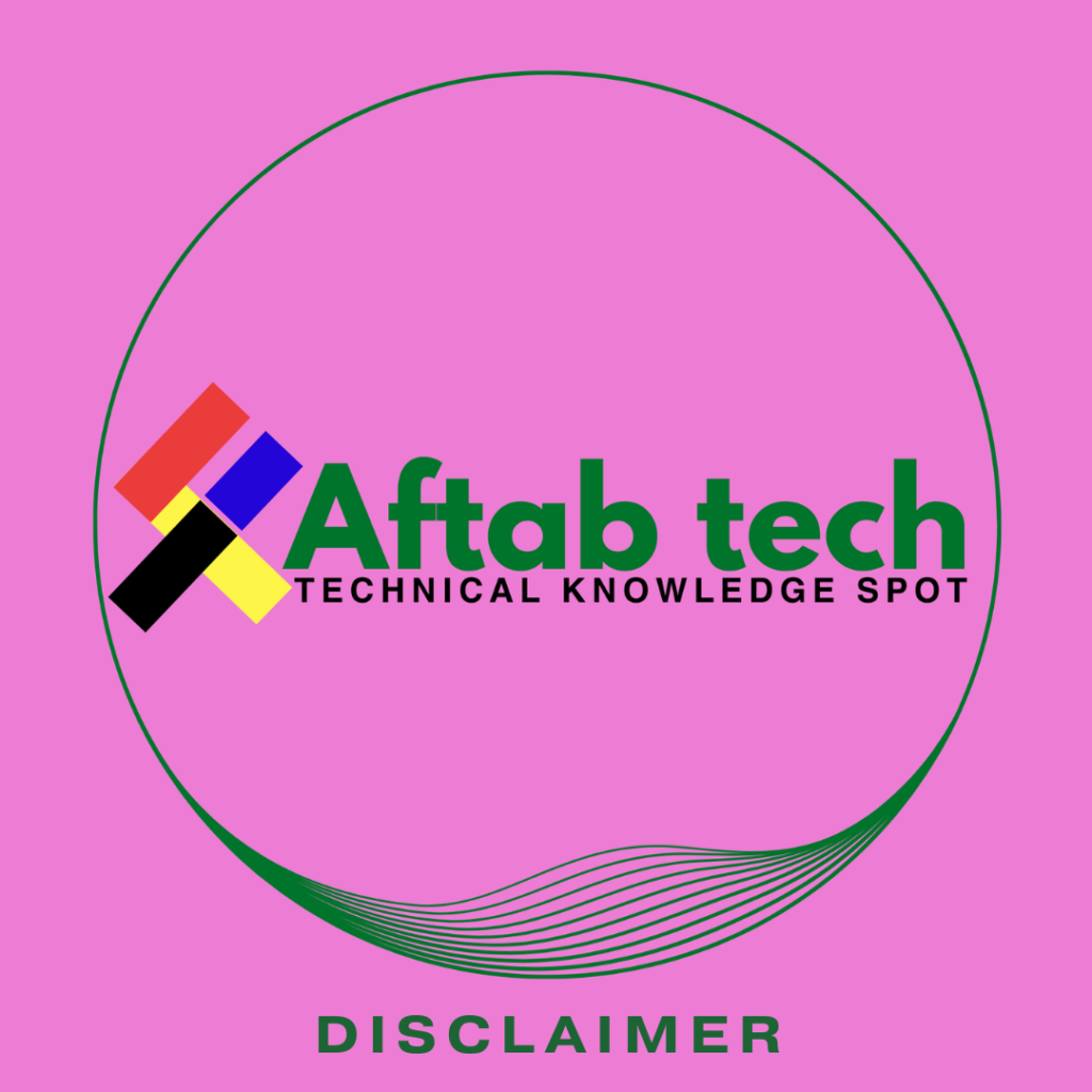 Disclaimer for Aftabtech.in